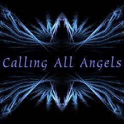 Calling All Angels