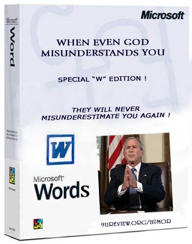 bush microsoft word WORDS bush cant read intel idiot and thief